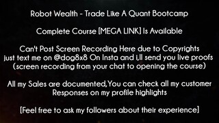 Robot Wealth Course Trade Like A Quant Bootcamp download