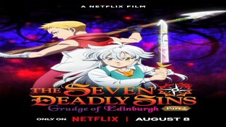 Watch Full The Seven Deadly Sins: Grudge of Edinburgh Part 2  Movie  For Free - Link In Description