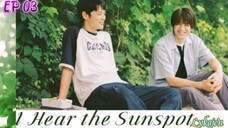 🇹🇭🇯🇵[BL]I HEAR THE SUNSPOT EP 03(engsub)2024