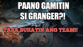 PAANO GAMITIN SI GRANGER?!? | MLBB