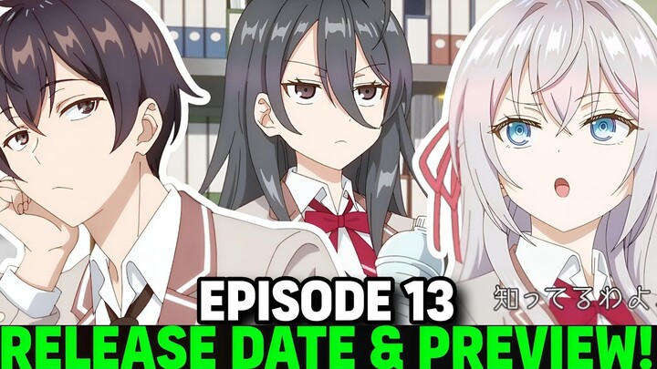 ALYA SOMETIMES HIDES HER FEELINGS IN RUSSIAN EPISODE 13 ENGLISH SUB RELEASE DATE - [Season 1 Ep 13]