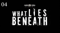 ᴡʜᴀᴛ ʟɪᴇꜱ ʙᴇɴᴇᴀᴛʜ ᴇᴘɪꜱᴏᴅᴇ 4 || 🇵🇭 ★