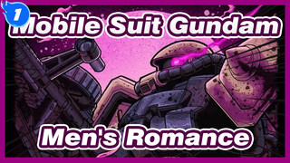 [Mobile Suit Gundam/Epic/Mixed Edit] Men's Romance_1