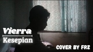 Kesepian “Vierratale” (Cover by Frz)