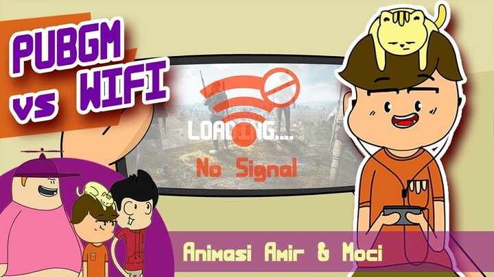 Kartun Lucu - PUBGM vs WIFI!! (Amir & Moci) - Animasi Indonesia