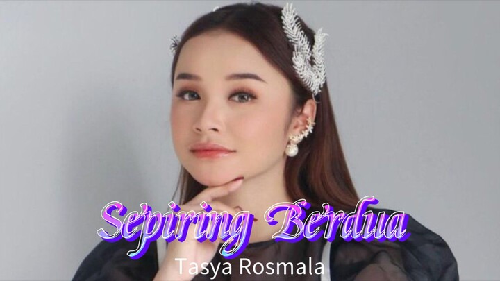 Sepiring Berdua " Tasya Rosmala - Adella "