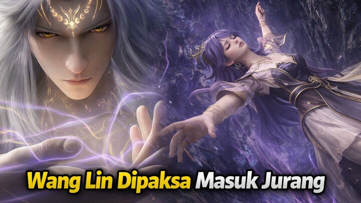 Alasan Wang Lin dipaksa masuk jurang