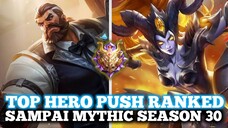 HERO PUSH RANKED KE MYTHIC SEASON 30 MOBILE LEGENDS