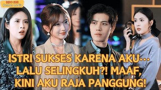【IndSub】ISTRI SUKSES KARENA AKU… LALU SELINGKUH?! MAAF, KINI AKU RAJA PANGGUNG!#drama #minidrama