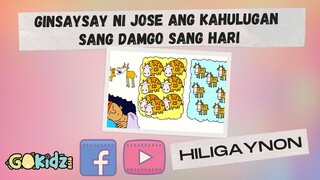 "GINSAYSAY NI JOSE ANG KAHULUGAN SANG DAMGO SANG HARI" |  Bible Story