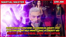Martial Master Eps 299 sub indo ‼ novel