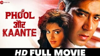 Phool aur kaante_full movie_ajay devgan_madhu/amrish puri