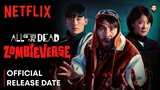 Zombieverse Netflix Release Date | Zombieverse Netflix Trailer | All Of Us Are Dead Season 2