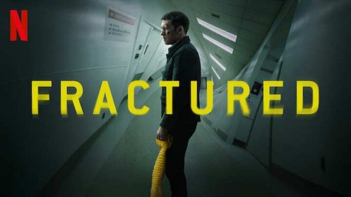Fractured (2019) Sub Indo