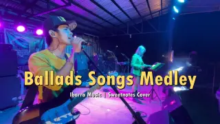 Ballads Songs Medley | Sweetnotes Cover
