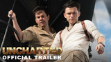 UNCHARTED OFFICIAL TRAILER 2022