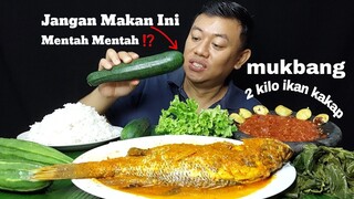 MAKAN 2 KILO IKAN KAKAP PEDAS ASAM + SAMBEL TERASI LALAPAN JENGKOL MENTAH