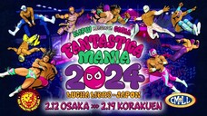 [NJPWxCMLL] FANTASTICA MANIA 2024 - Day 1 (ENG) | February 12, 2024