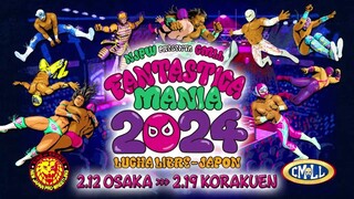 [NJPWxCMLL] FANTASTICA MANIA 2024 - Day 4 (ENG) | February 16, 2024