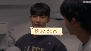 Uncut EP3 cut 1 #BlueBoys