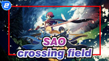 Sword Art Online|OP1:crossing field_G2