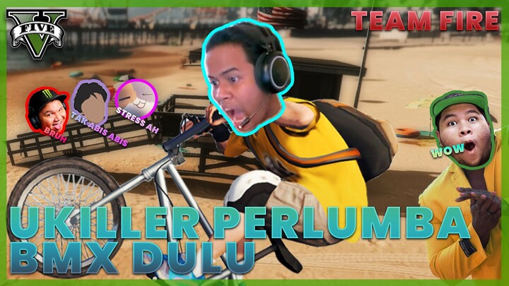 (MALU!) UKILLER PRO BMX DAN AKHIRNYA TEWAS JUGAK!!🤣 - GTA V (MALAYSIA) W_ OOHAM