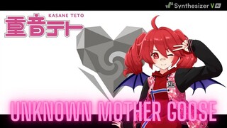 【Kasane Teto】Unknown Mother Goose 【Synth V】