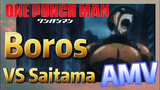 [One Punch Man] AMV | Boros VS Saitama