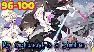 My Girlfriend is a Zombie || ตอนที่ 96-100