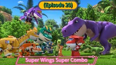 Super Wings Super Combo (Season 9) (Episode 20)