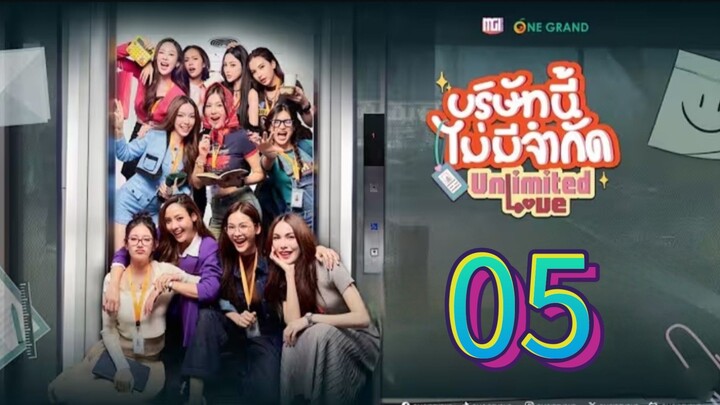[EP.05] UNLIMITED LOVE SERIES (2025) ENGSUB GL