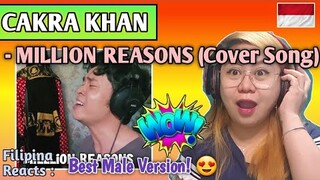 CAKRA KHAN - MILLION REASONS (Cover Song) || FILIPINA REACTS