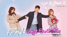 Love Distance 2 |EP.05| SUB INDO