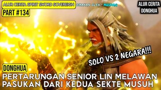 1 VS 2 NEGARA! PERTARUNGAN DENGAN PASUKAN 2 SEKTE TERKUAT | SPIRIT SWORD SOVEREIGN SEASON 4 #134