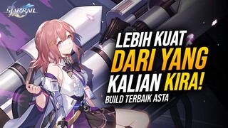 [1.1] 95% PEMAIN SALAH PAKE ULTIMATENYA! BUILD TERBAIK ASTA! Honkai Star Rail Indonesia | Ditusi