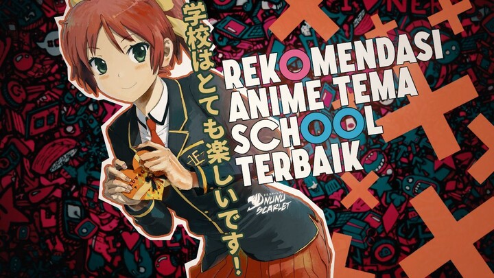 10 Rekomendasi Anime School Campur Berbagai Genre