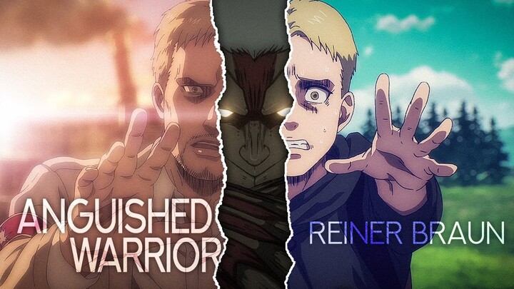 Attack on Titan // Reiner Braun - ANGUISHED WARRIOR