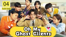 Oh My Ghost Clients ep. 4 sub indo