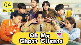 Oh My Ghost Clients ep. 4 sub indo