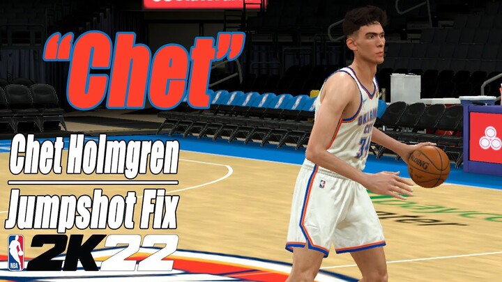 Chet Holmgren Jumpshot Fix NBA2K22