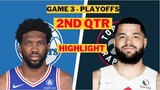 Philadelphia 76ers vs Toronto Raptors Highlights game 3 playoffs 2nd QTR | April 20| 2022 NBA Season