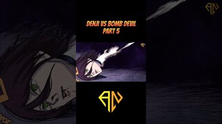 Denji vs bomb devil part 5