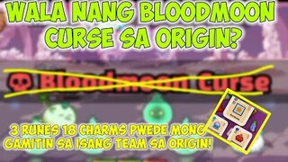 WALA NG BLOODMOON CURSE SA ORIGIN? ILANG CHARMS AT RUNES PWEDE NATIN GAMITIN?