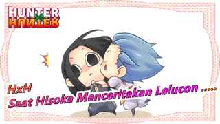 HUNTER×HUNTER|Saat Hisoka Menceritakan Lelucon.....