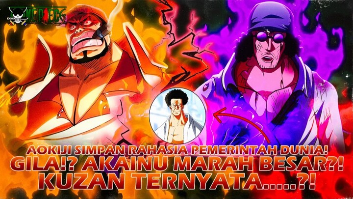 ONE PIECE MENGGILA?! AKAINU MARAH BESAR?! KUZAN TERNYATA...?! MISI RAHASIA AOKIJI?!