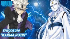 Karma Putih Memiliki Kesadaran - Boruto: Two Blue Vortex Episode 296 Part 73 Bahasa Indonesia