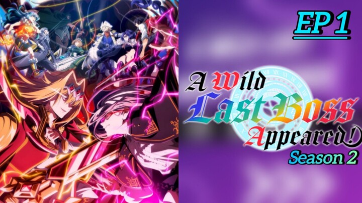 (New Anime) A Wild Last Boss Appeared Season 2 Episode 1 Hindi dub