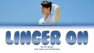 Roy Kim (로이킴) - Linger On (살아가는 거야) [Color Coded Lyrics Han/Rom/Eng]
