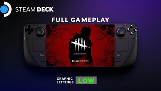 DEAD BY DAYLIGHT ON STEAM DECK LOW GRAPHICS FULL GAMEPLAY!