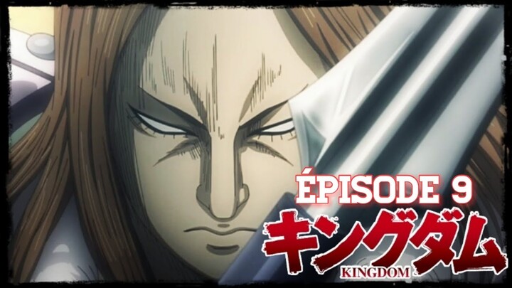 KINGDOM épisode 9 - Le nom du compte SHI [saison 4]